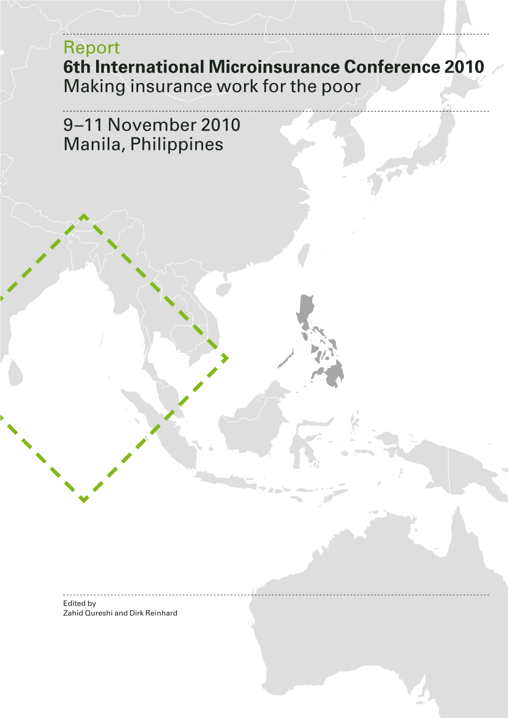 9 – 11 November 2010 Manila, Philippines Report 6Th International