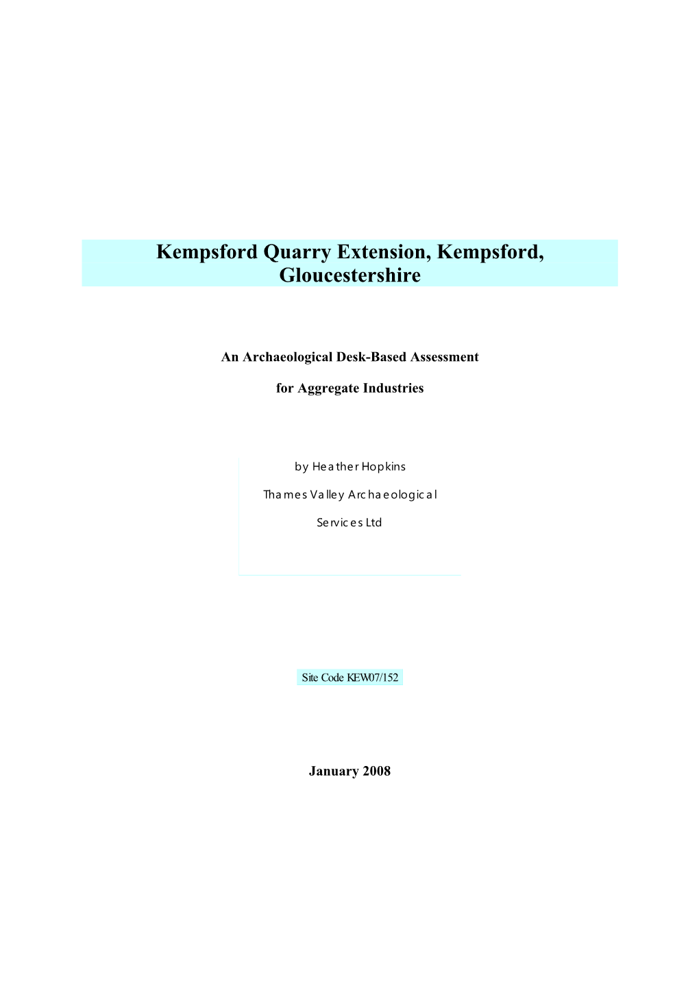 Kempsford Quarry Extension, Kempsford, Gloucestershire