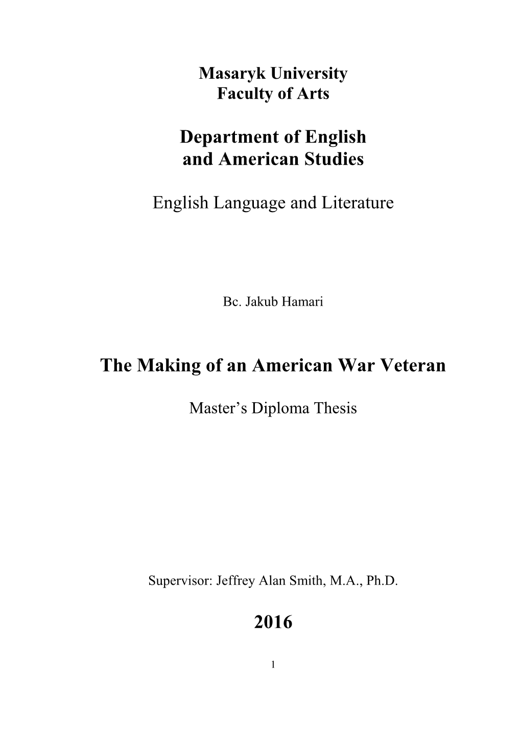 Department of English and American Studies the Making of an American