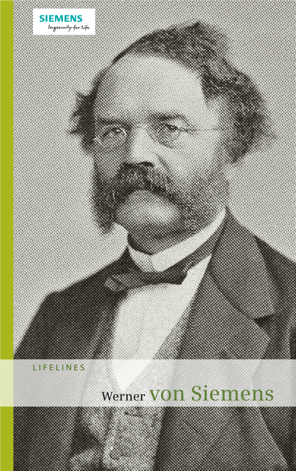 Werner Von Siemens Werner Von Siemens Was Born in  in the Village of Lenthe Near Hannover, Germany