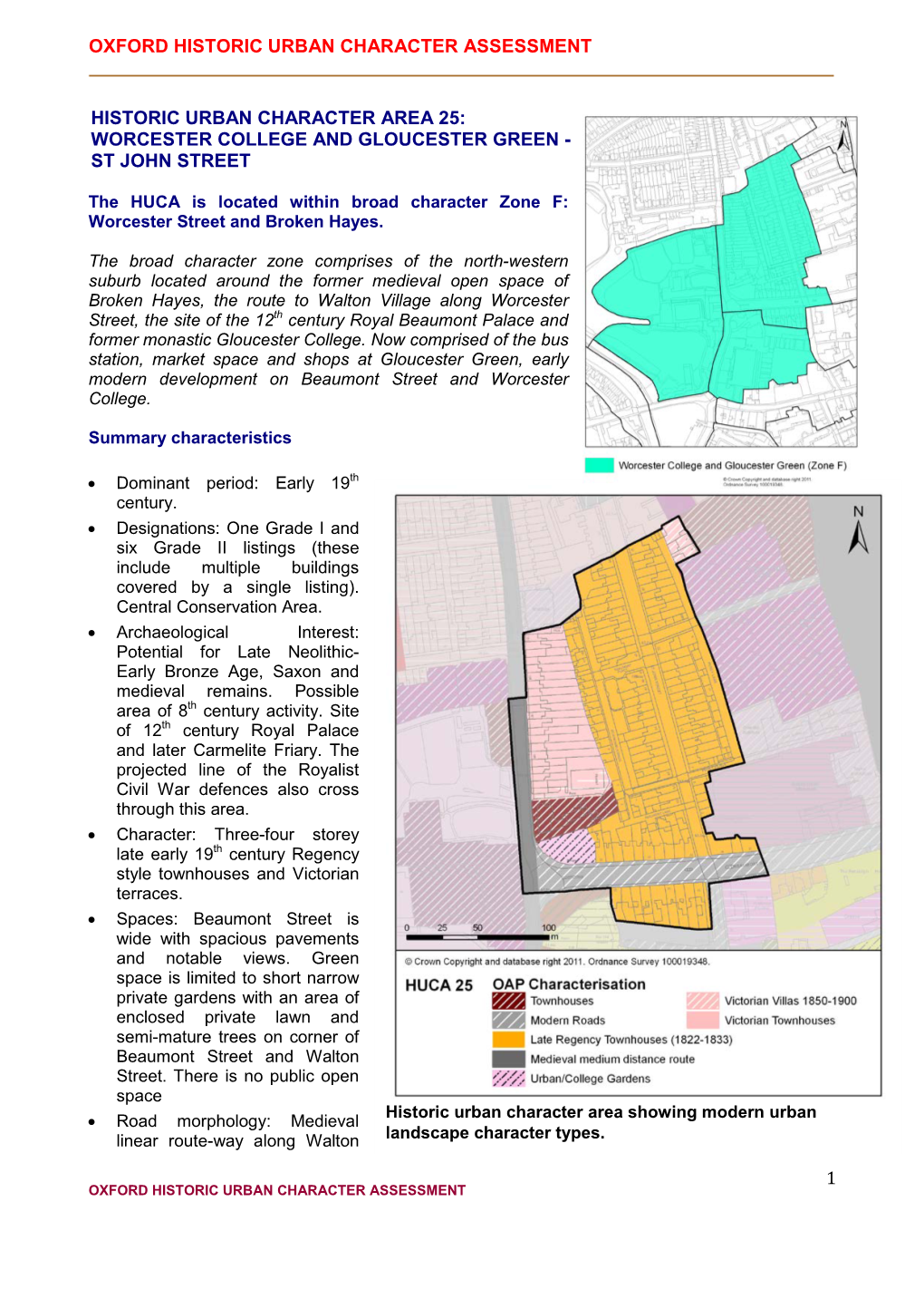 The HUCA Is Located Within Broad Character Zone F: Worcester Street and Broken Hayes