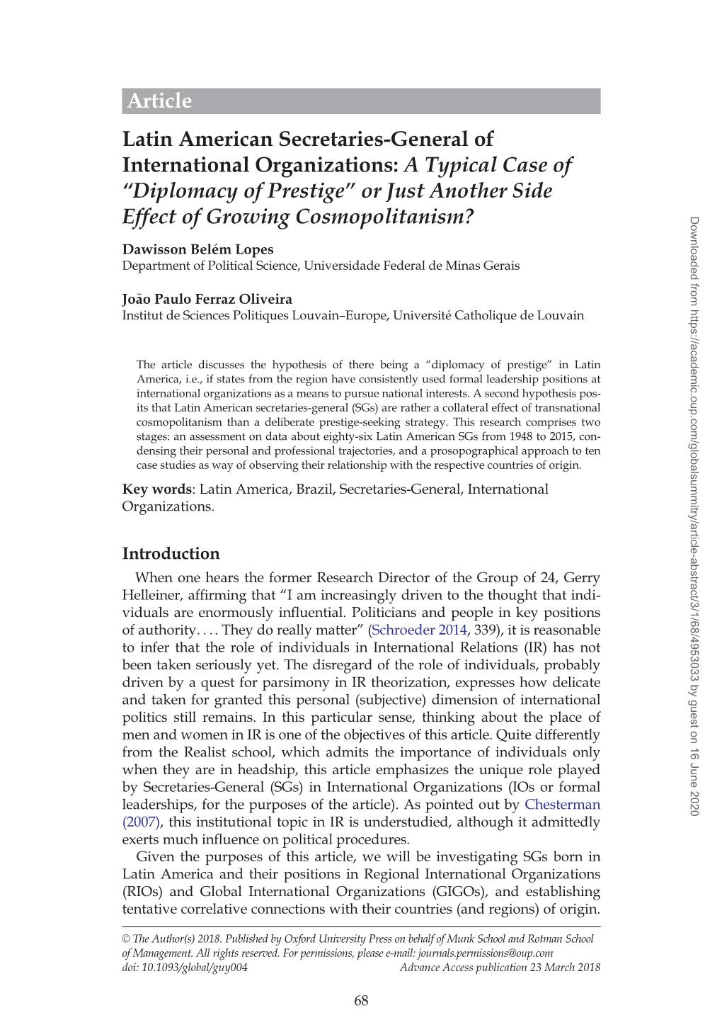 Article Latin American Secretaries-General of International Organizations: a Typical Case of “Diplomacy of Prestige” Or Just Another Side