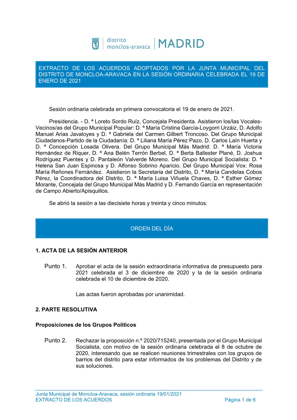 Extracto De Los Acuerdos Adoptados Por La Junta Municipal Del Distrito De Moncloa-Aravaca En La Sesión Ordinaria Celebrada El 19 De Enero De 2021