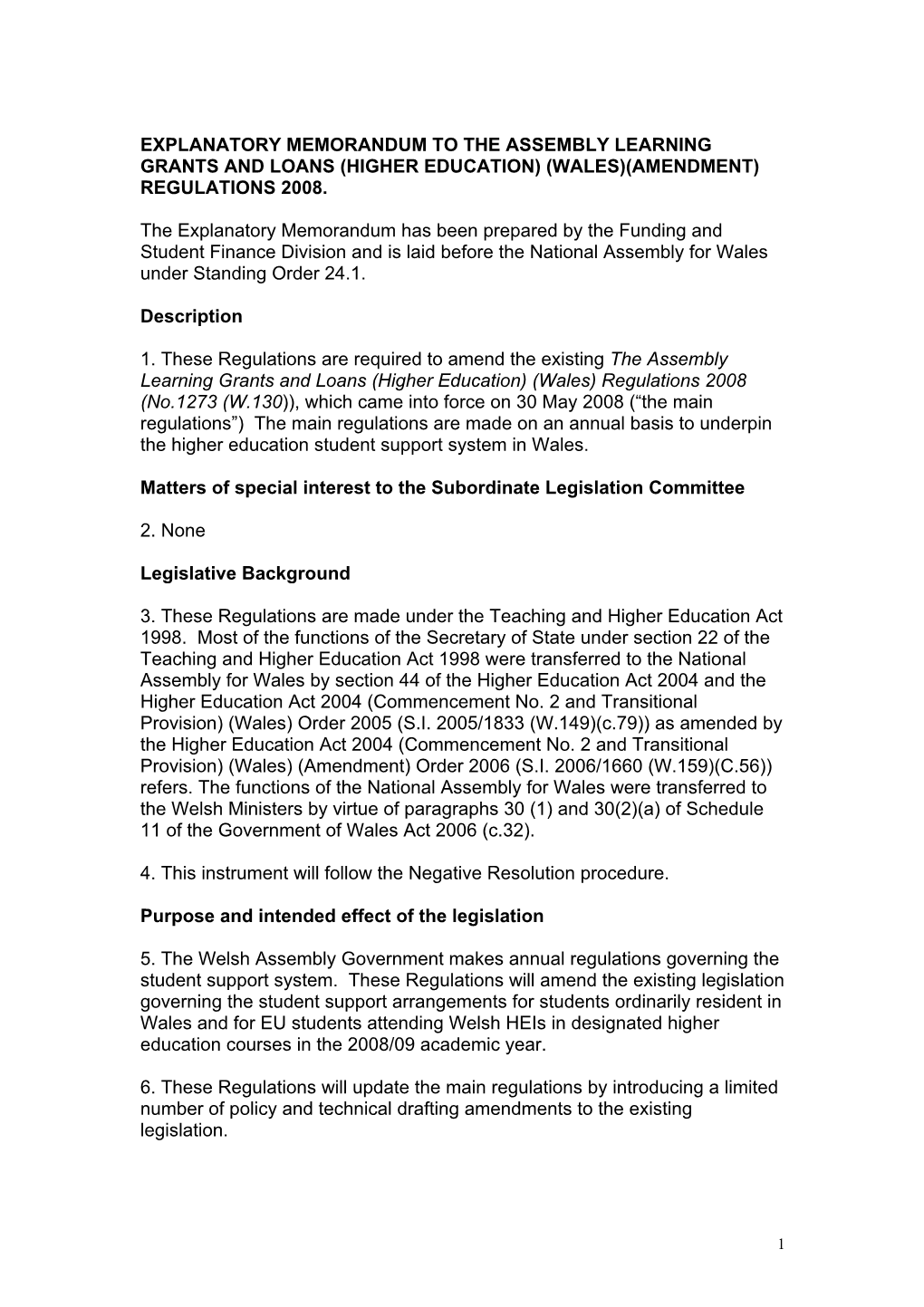 (Wales) (Amendment) Regulations