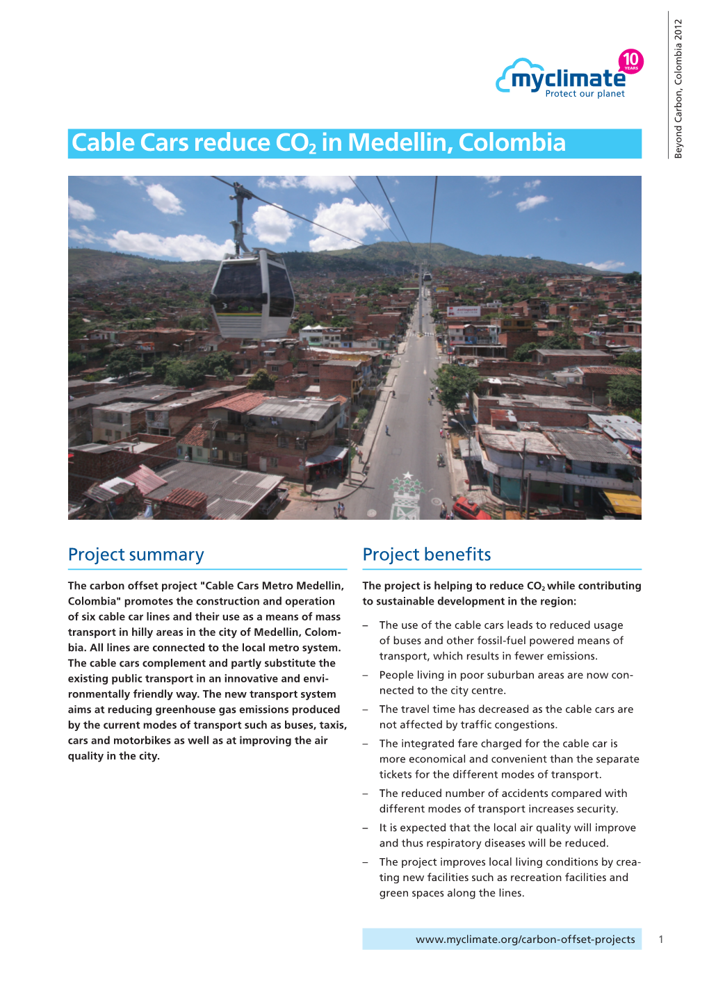 Cable Cars Reduce CO2 in Medellin, Colombia Beyond Carbon, Colombia 2012