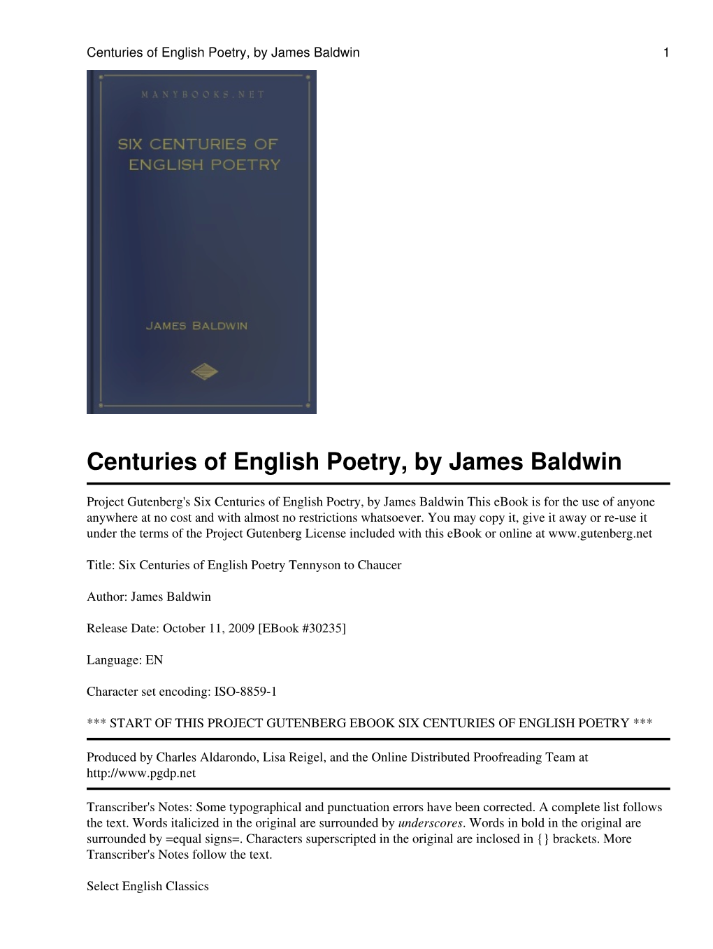 Six Centuries of English Poetry, by James Baldwin This Ebook Is for the Use of Anyone Anywhere at No Cost and with Almost No Restrictions Whatsoever