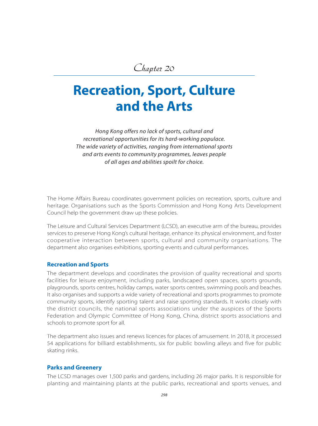 Recreation, Sport, Culture and the Arts