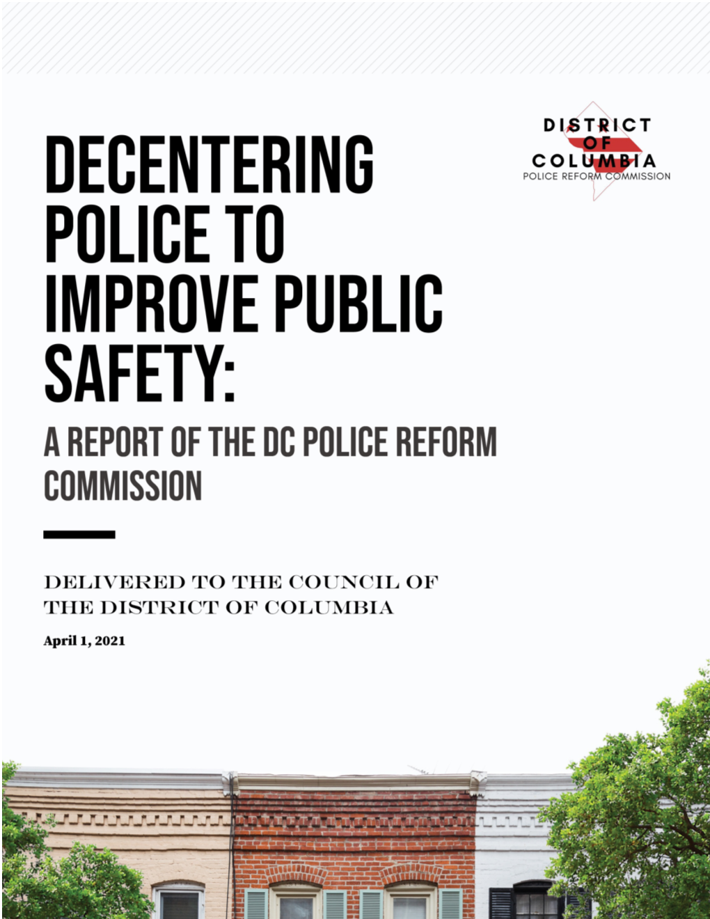 Decentering Police to Improve Public Safety: a Report of the DC Police Reform Commission