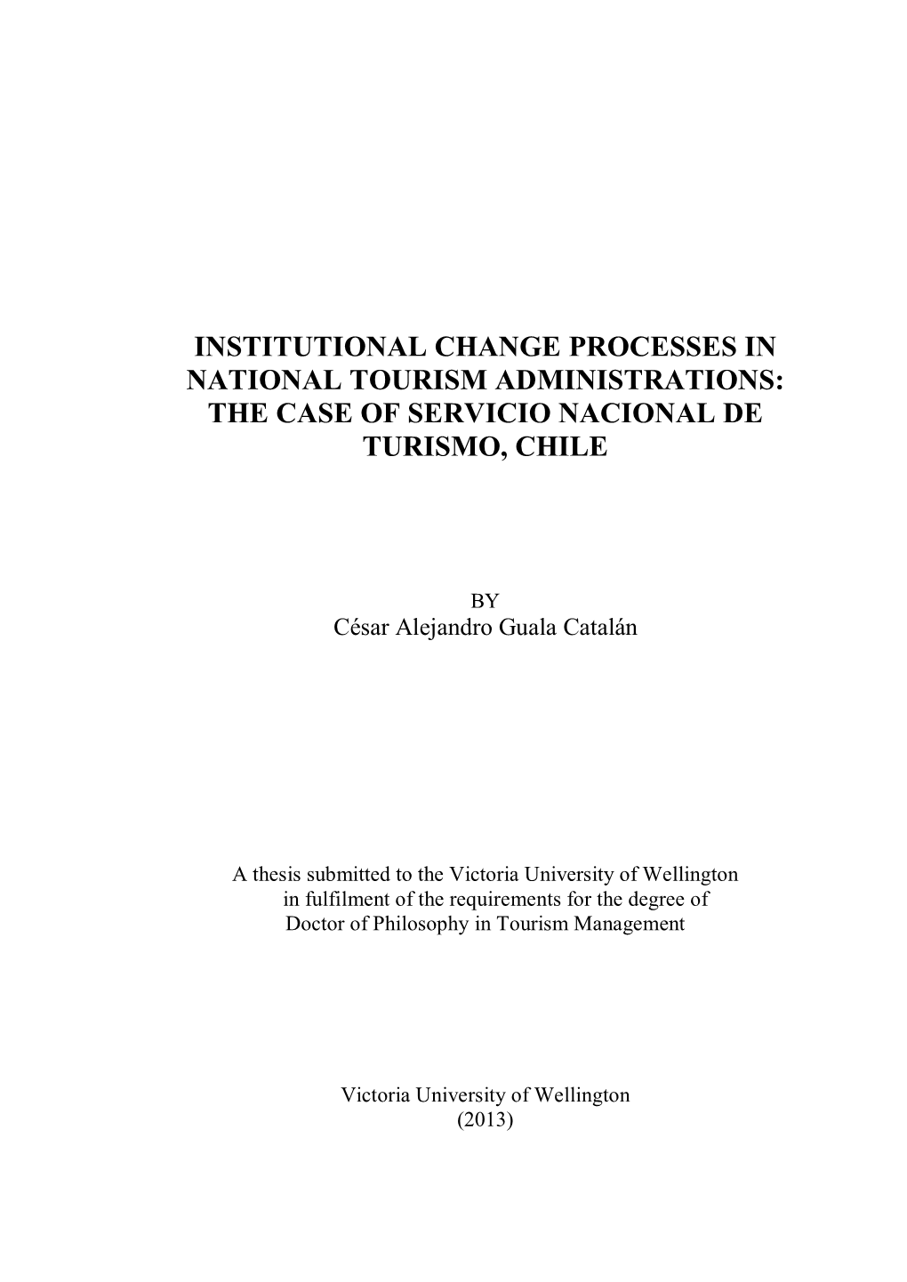 Institutional Change Processes in National Tourism Administrations: the Case of Servicio Nacional De Turismo, Chile