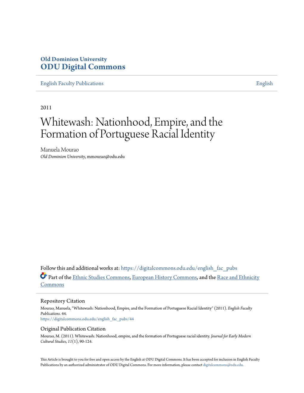Whitewash: Nationhood, Empire, and the Formation of Portuguese Racial Identity Manuela Mourao Old Dominion University, Mmourao@Odu.Edu
