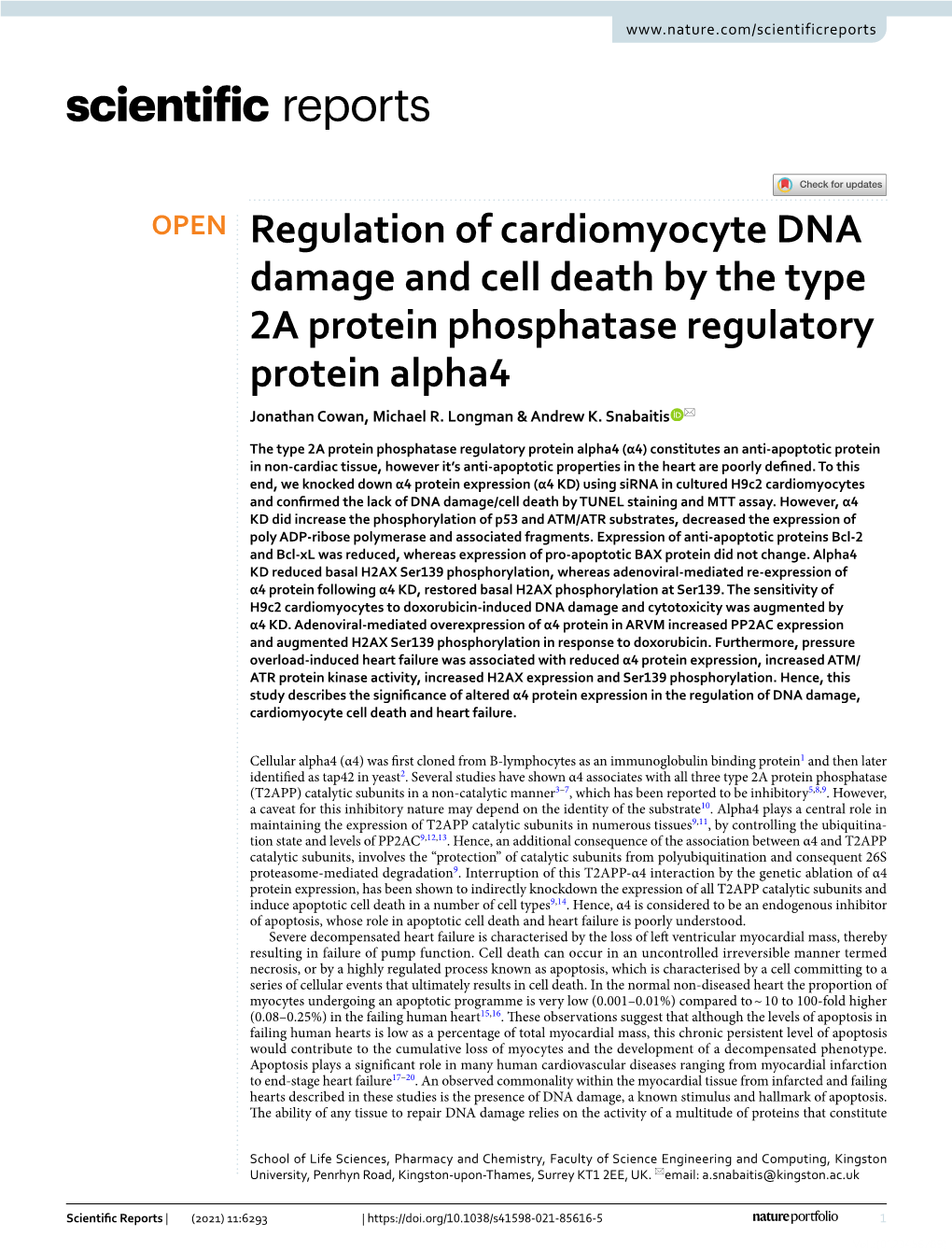 Regulation of Cardiomyocyte DNA Damage and Cell Death by the Type 2A Protein Phosphatase Regulatory Protein Alpha4 Jonathan Cowan, Michael R