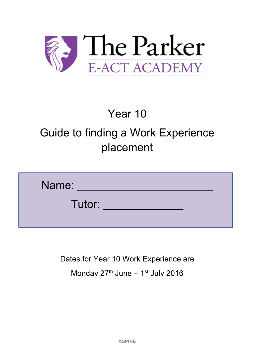 Year 10 Guide to Finding a Work Experience Placement Name