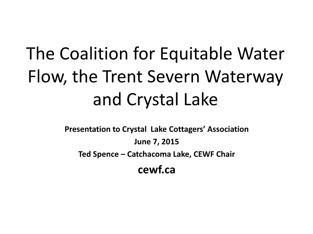 The Coalition for Equitable Water Flow, the Trent Severn Waterway and Crystal Lake