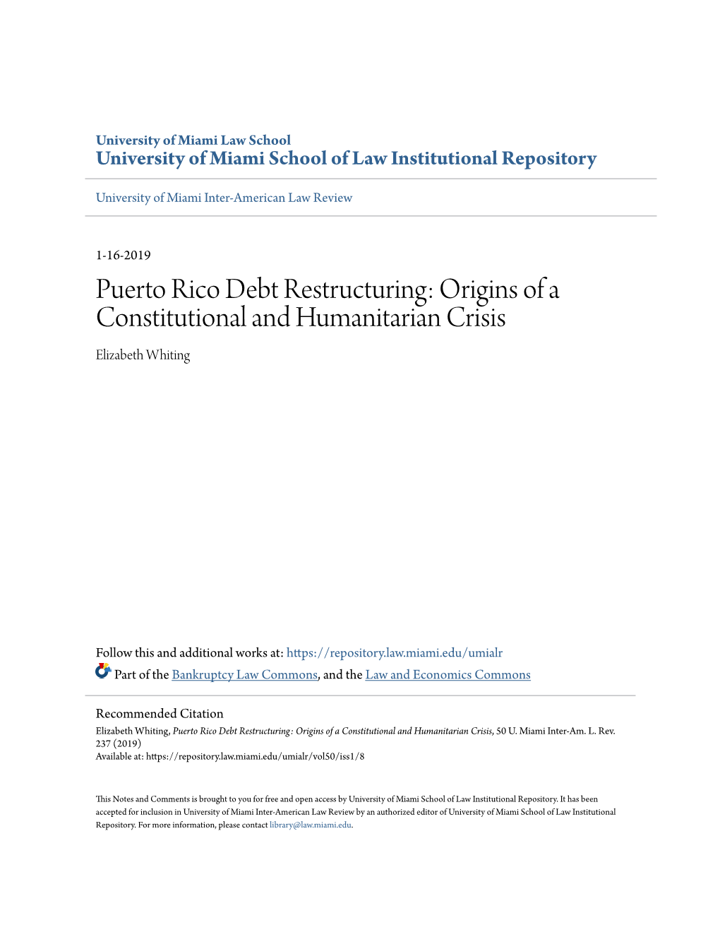 Puerto Rico Debt Restructuring: Origins of a Constitutional and Humanitarian Crisis Elizabeth Whiting