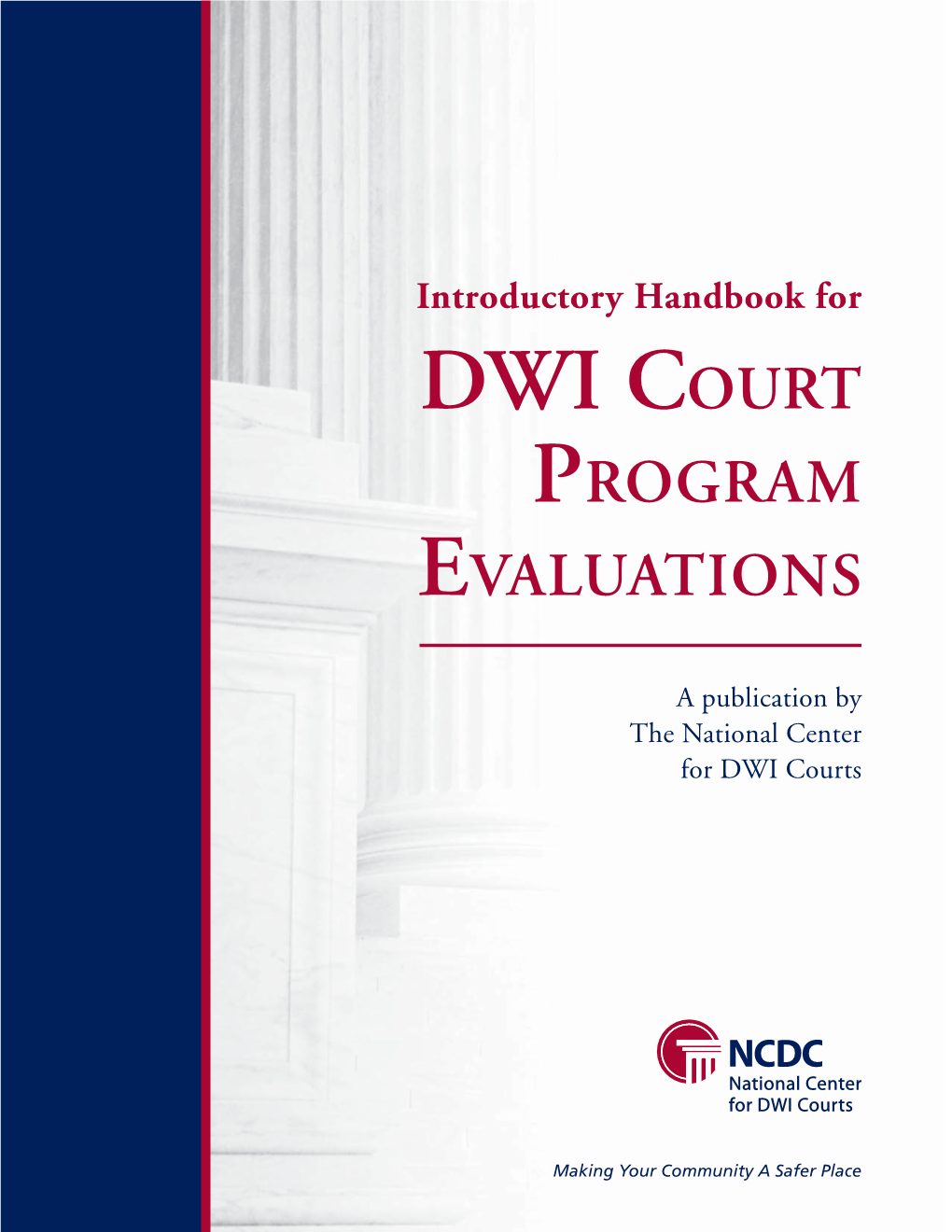 Introductory Handbook for DWI COURT PROGRAM EVALUATIONS
