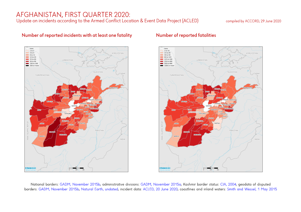 AFGHANISTAN, FIRST QUARTER 2020: Update on Incidents According to the Armed Conflict Location & Event Data Project (ACLED) Compiled by ACCORD, 29 June 2020