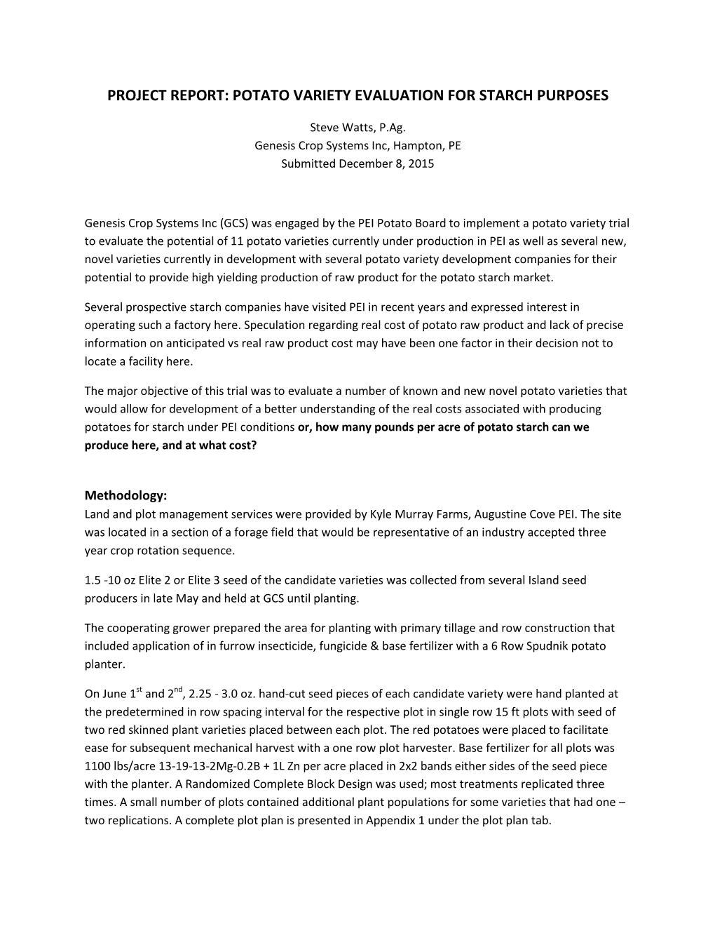 Potato Variety Evaluation for Starch Purposes