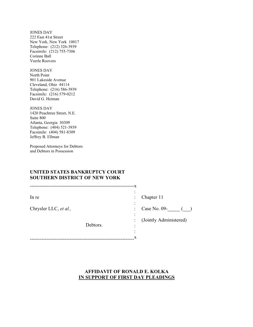 UNITED STATES BANKRUPTCY COURT SOUTHERN DISTRICT of NEW YORK ------X : in Re : Chapter 11 : Chrysler LLC, Et Al., : Case No