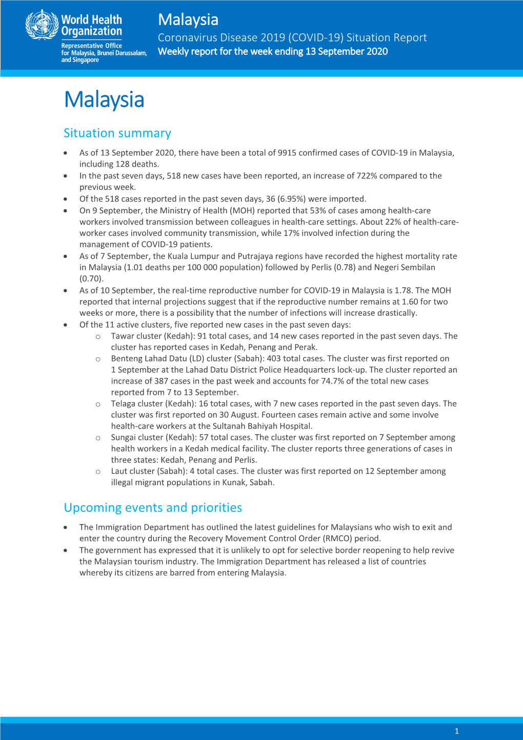 Malaysia Coronavirus Disease 2019 (COVID-19) Situation Report Weekly Report for the Week Ending 13 September 2020