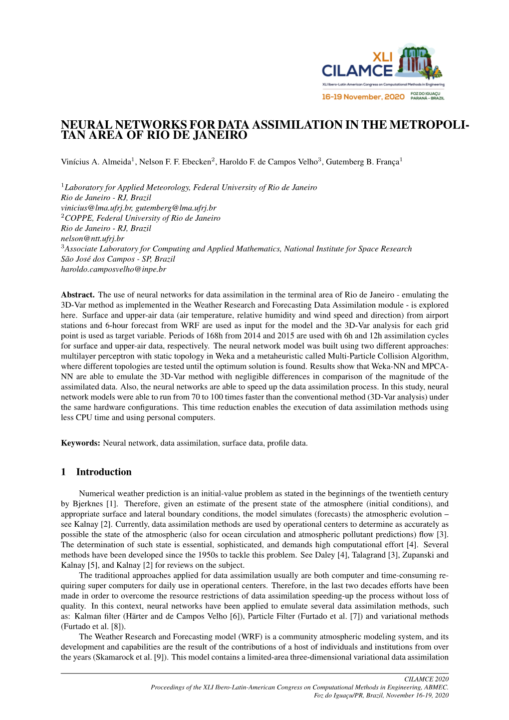 Neural Networks for Data Assimilation in the Metropoli- Tan Area of Rio De Janeiro