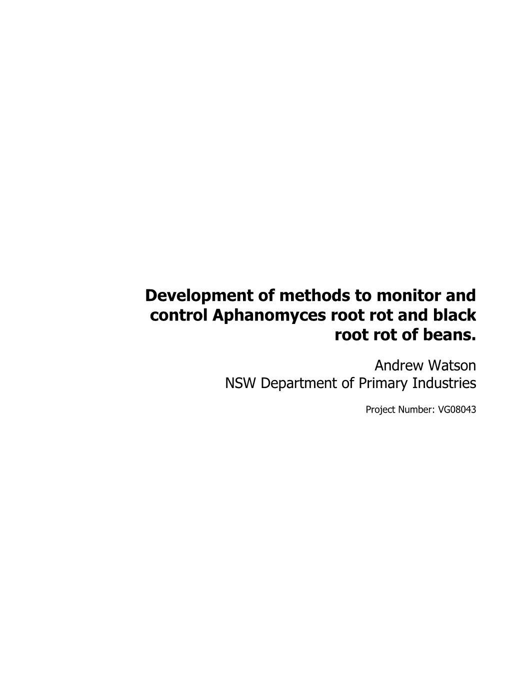 Development of Methods to Monitor and Control Aphanomyces Root Rot and Black Root Rot of Beans