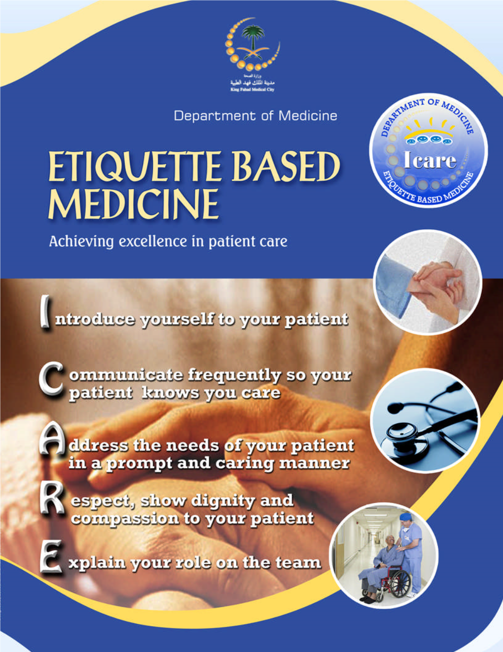 Etiquette Based Medicine Article 15 - 17 XI the Patient Comes First 19 XII Organizing Committee 20