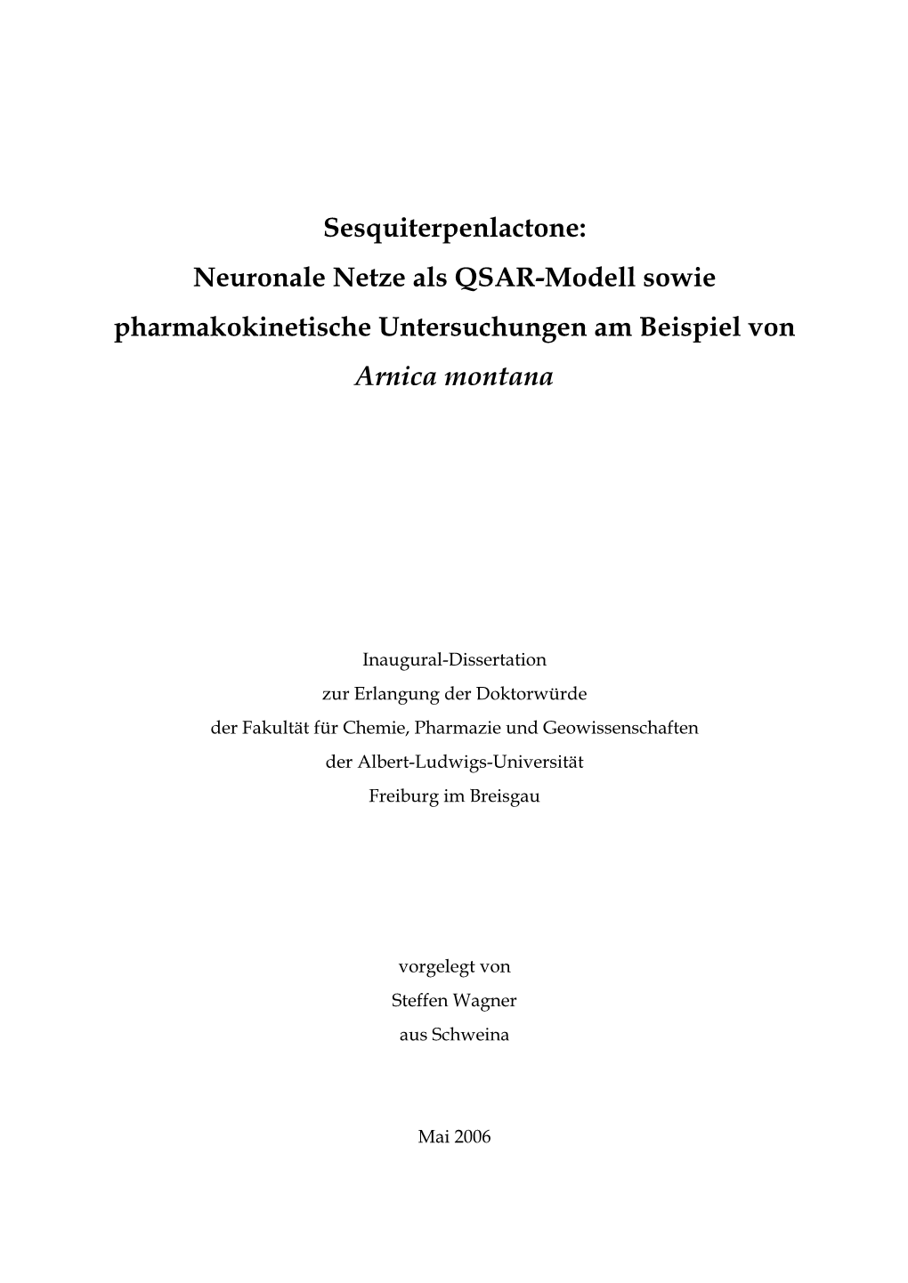 Sesquiterpenlactone: Neuronale Netze Als QSAR-Modell Sowie Pharmakokinetische Untersuchungen Am Beispiel Von