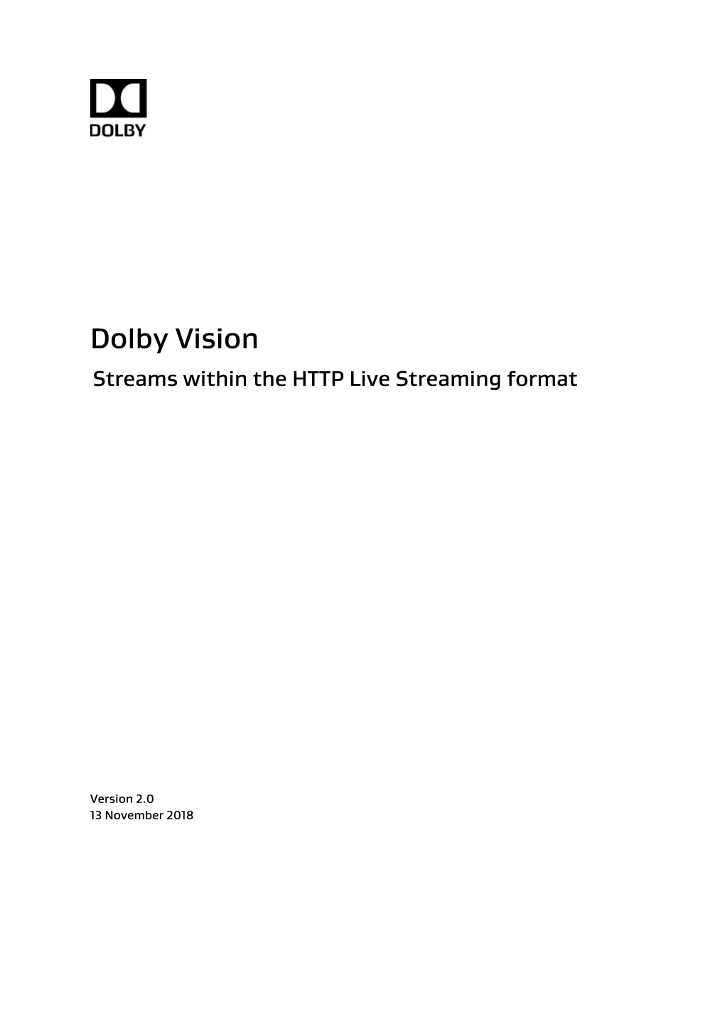 Dolby Vision Streams Within the HTTP Live Streaming Format