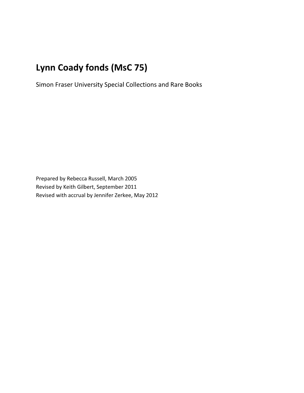 Lynn Coady Fonds (Msc 75)