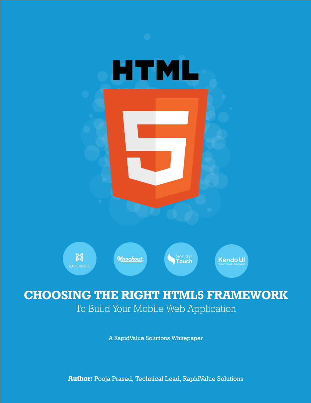 CHOOSING the RIGHT HTML5 FRAMEWORK to Build Your Mobile Web Application