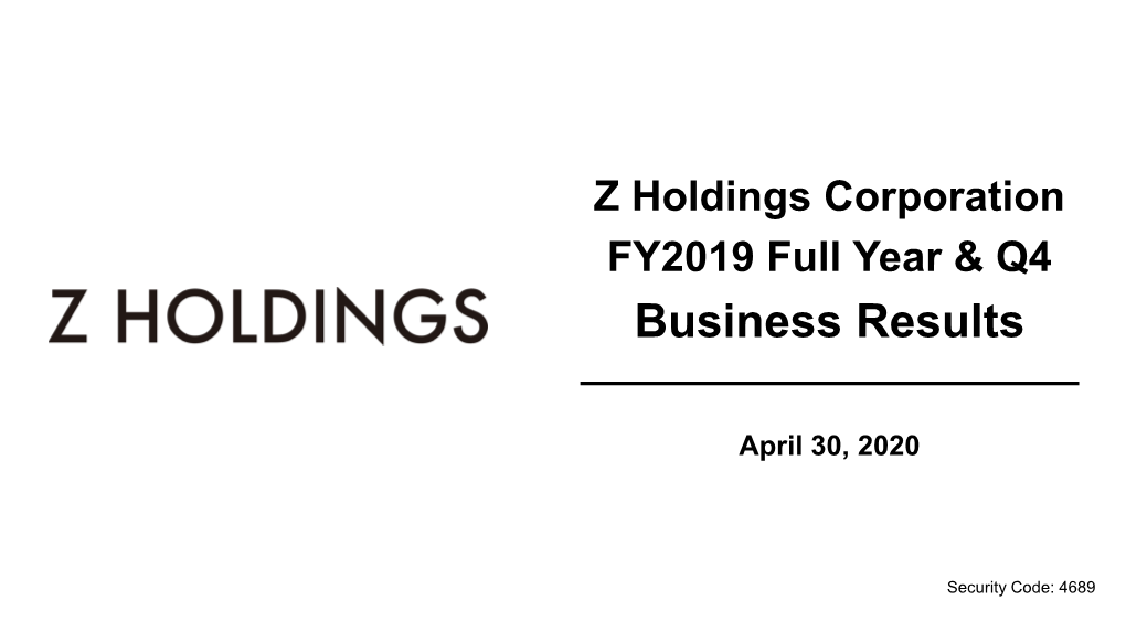 Z Holdings Corporation FY2019 Full Year & Q4