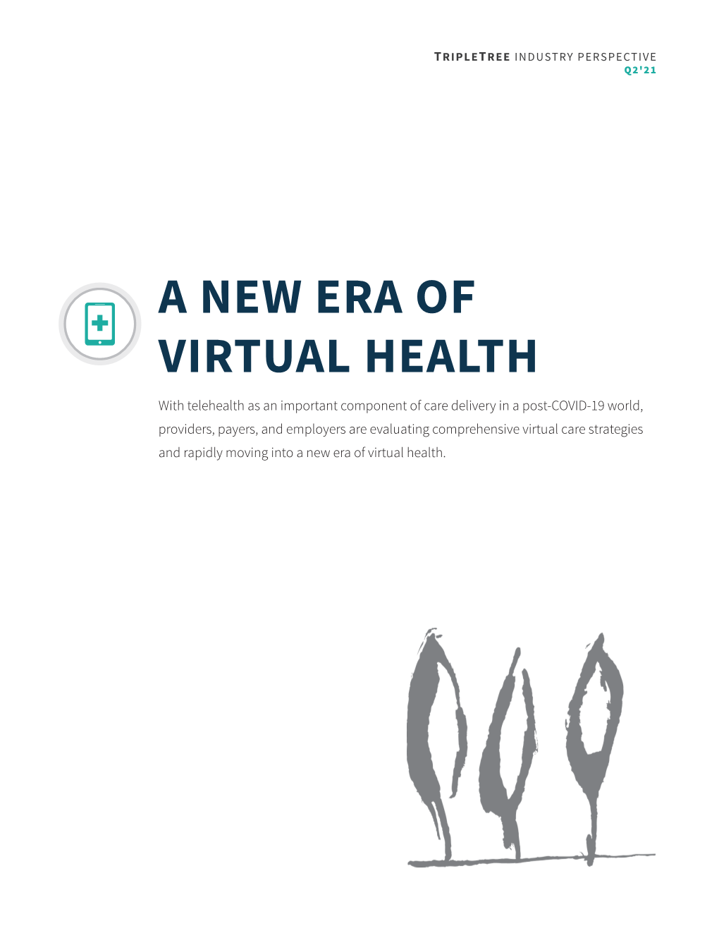 A New Era of Virtual Health