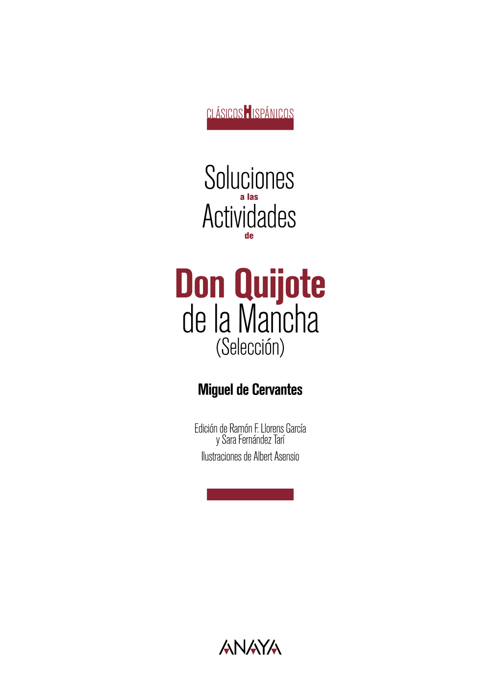 Soluciones a Las Actividades De Don Quijote De La Mancha (Selección)