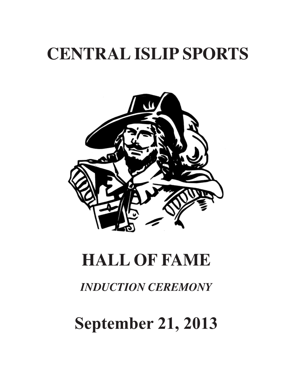CENTRAL ISLIP SPORTS HALL of FAME September 21, 2013