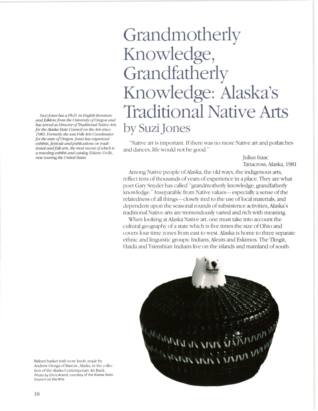 Alaska's Traditional Native Arts Are Tremendously Varied and Rich with Meaning