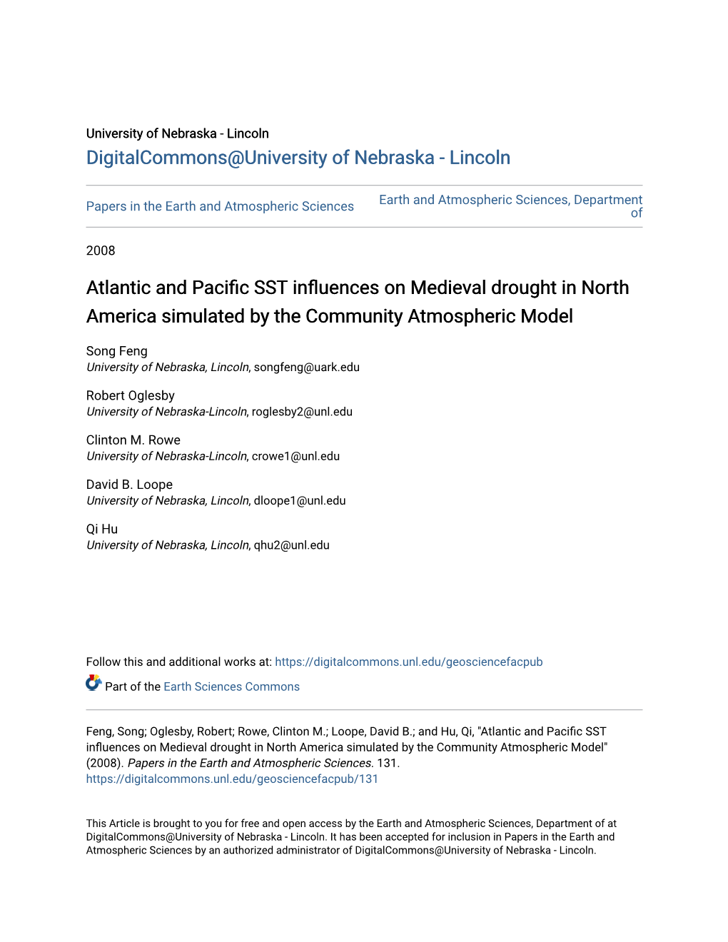 Atlantic and Pacific SST Influences on Medieval Drought in North America Simulated by the Community Atmospheric Model