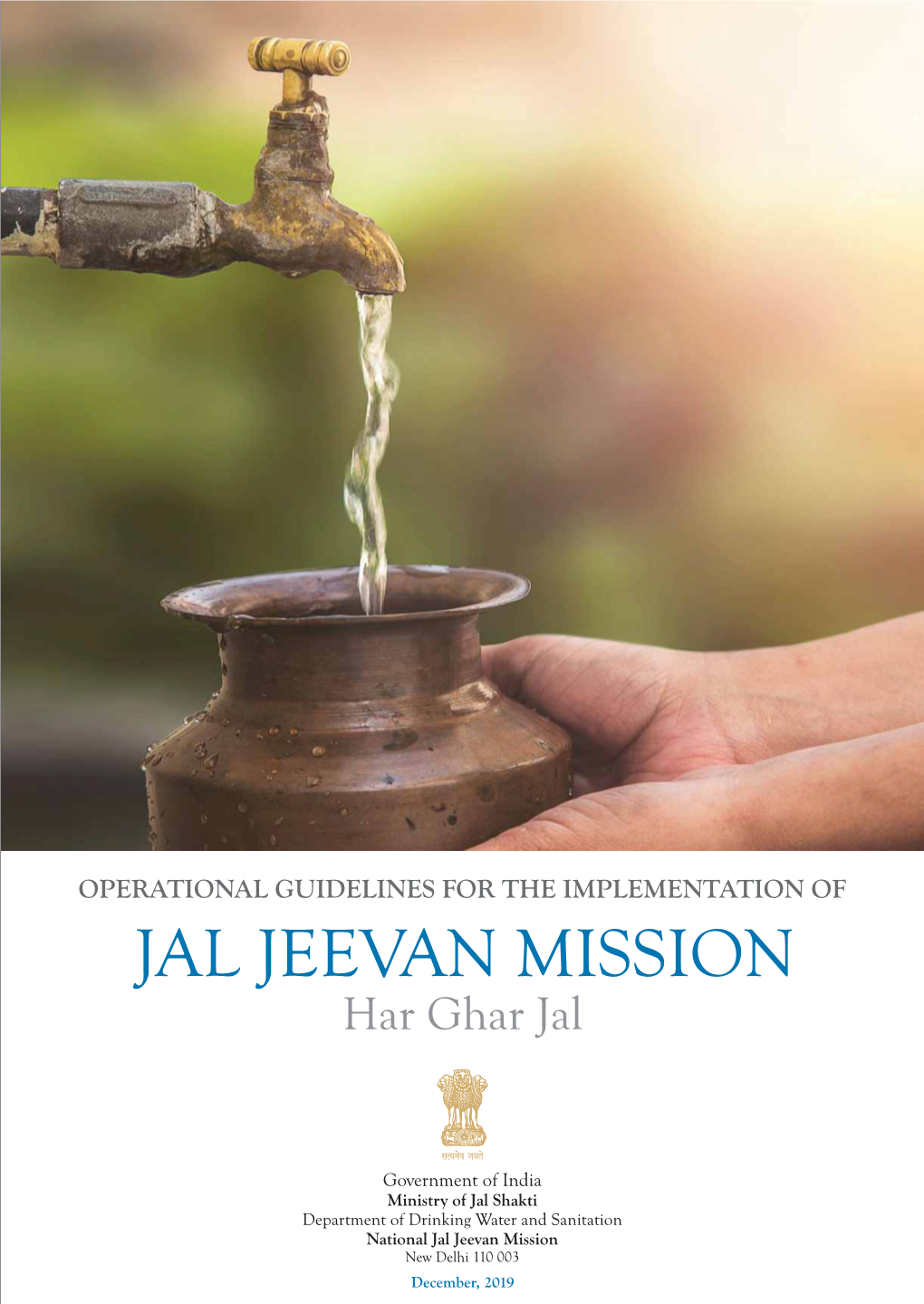 OPERATIONAL GUIDELINES for the IMPLEMENTATION of JAL JEEVAN MISSION Har Ghar Jal