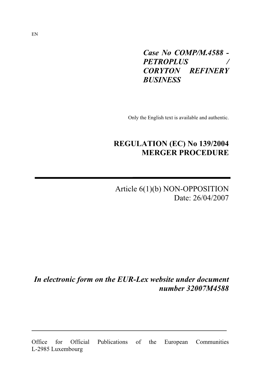 Case No COMP/M.4588 - PETROPLUS / CORYTON REFINERY BUSINESS