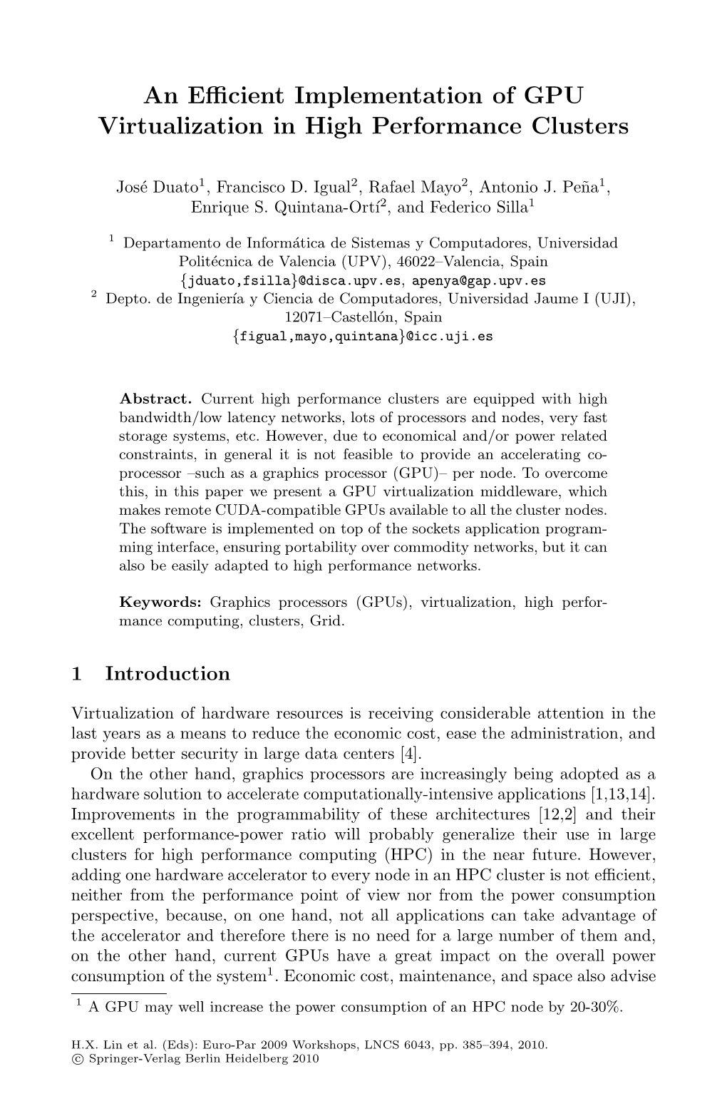 An Efficient Implementation of GPU Virtualization in High Performance