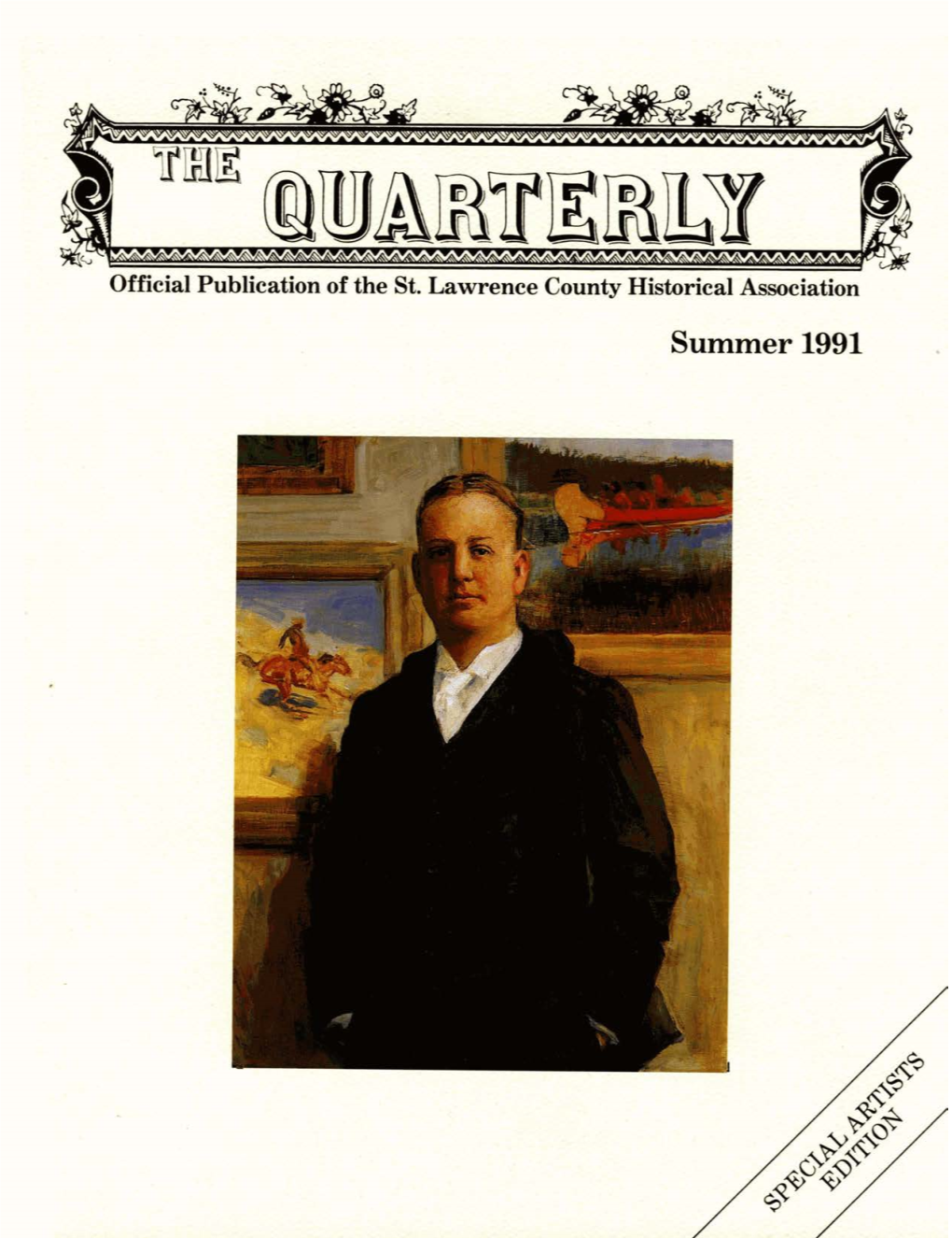 Summer 1991 the QUARTERLY Official Publication of the St