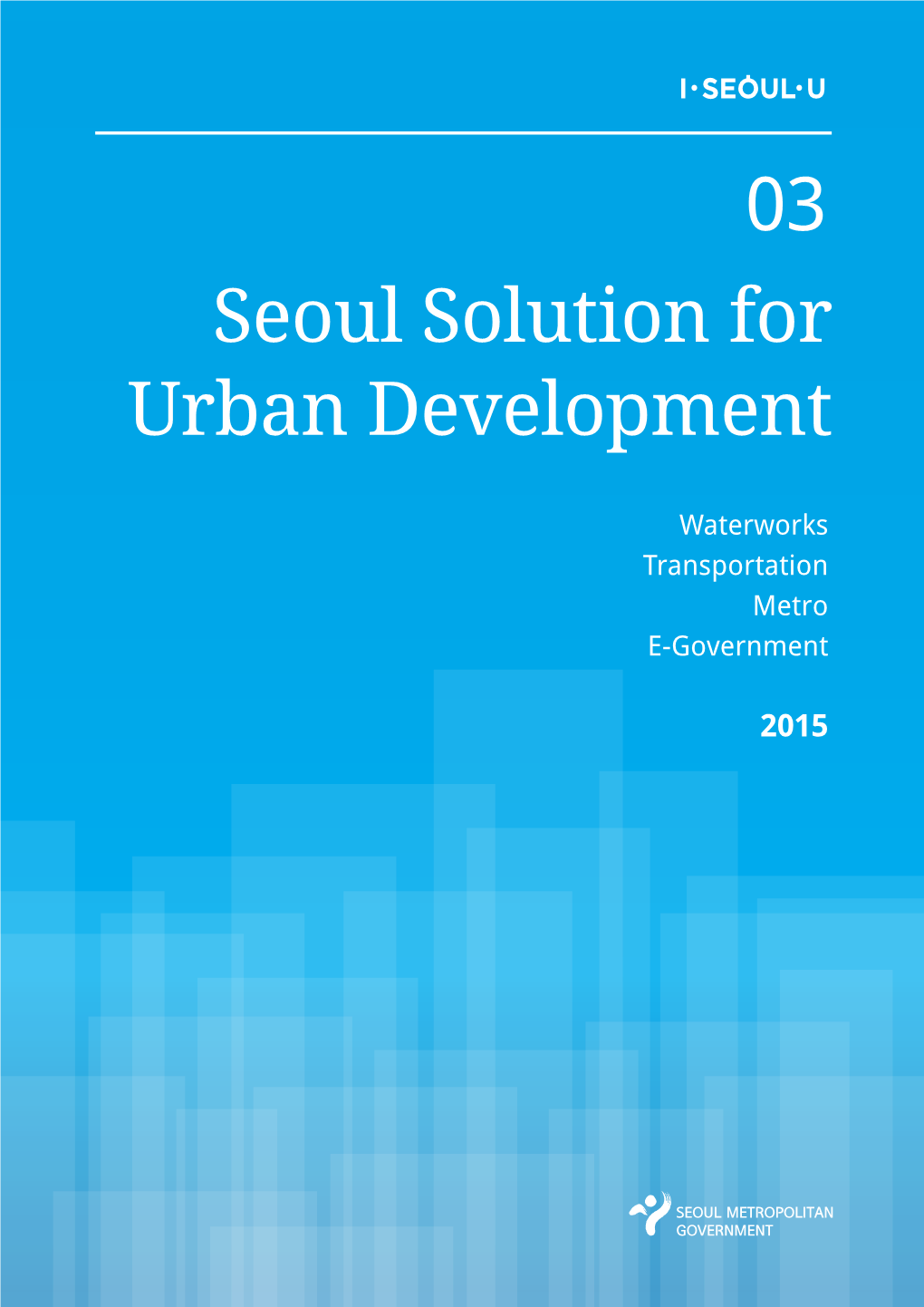 Seoul Solution for Urban Development Part3.Pdf