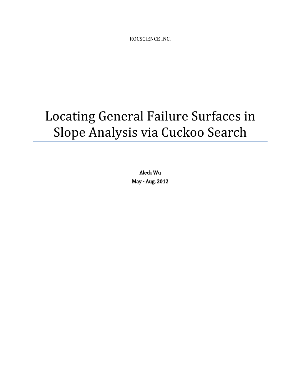 Locating General Failure Surfaces in Slope Analysis Via Cuckoo Search