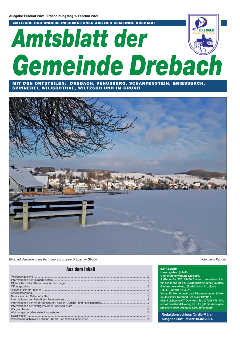 Amtsblatt Der Gemeinde Drebach MIT DEN ORTSTEILEN: DREBACH, VENUSBERG, SCHARFENSTEIN, GRIESSBACH, SPINNEREI, WILISCHTHAL, WILTZSCH UND IM GRUND