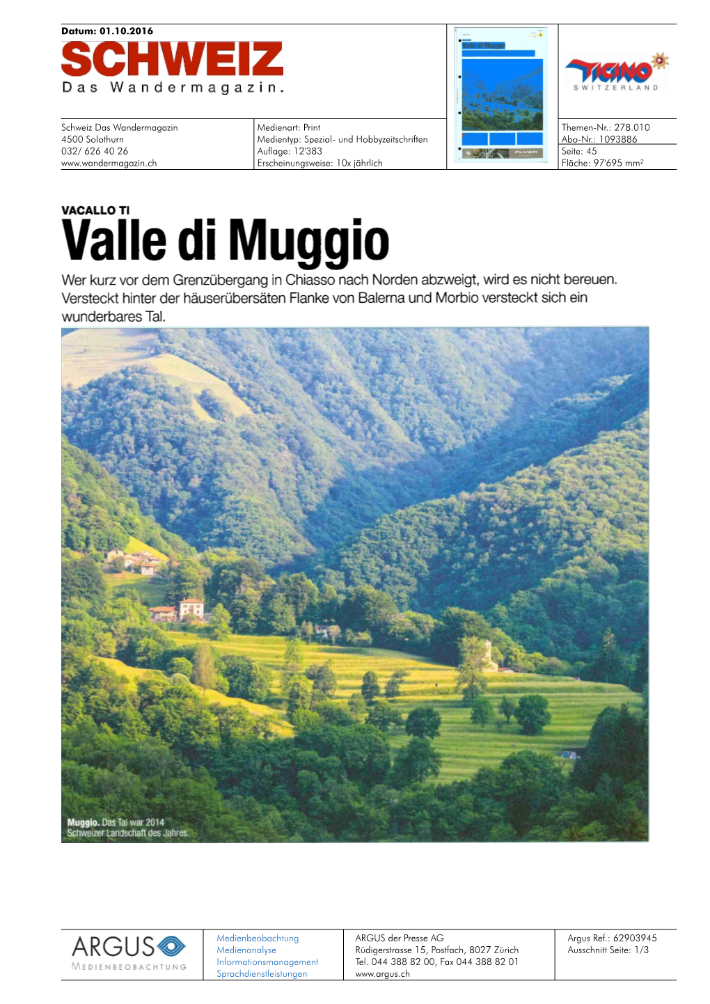 Valle Di Muggio Wer Kurz Vor Dem Grenzübergang in Chiasso Nach Norden Abzweigt, Wird Es Nicht Bereuen