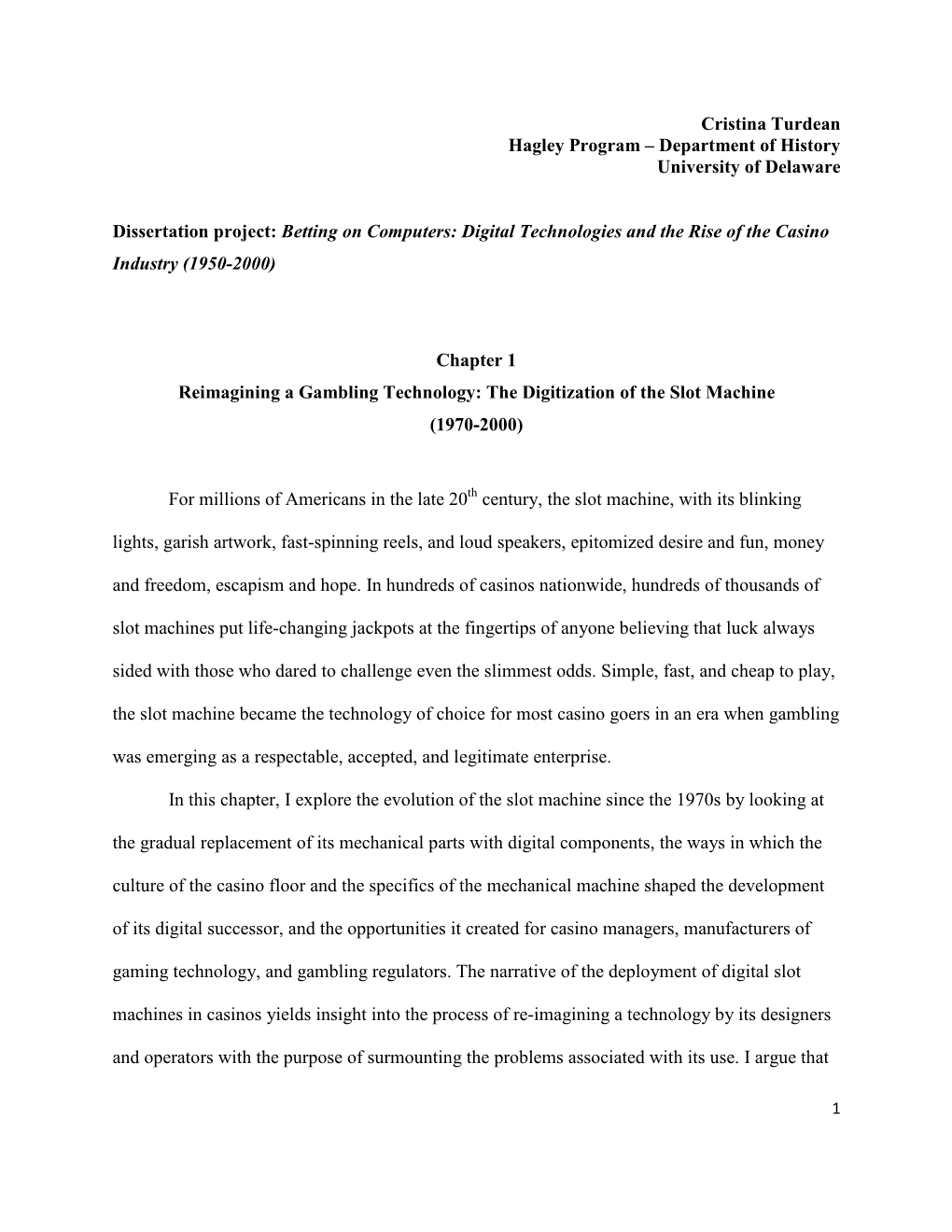 Betting on Computers: Digital Technologies and the Rise of the Casino Industry (1950-2000)