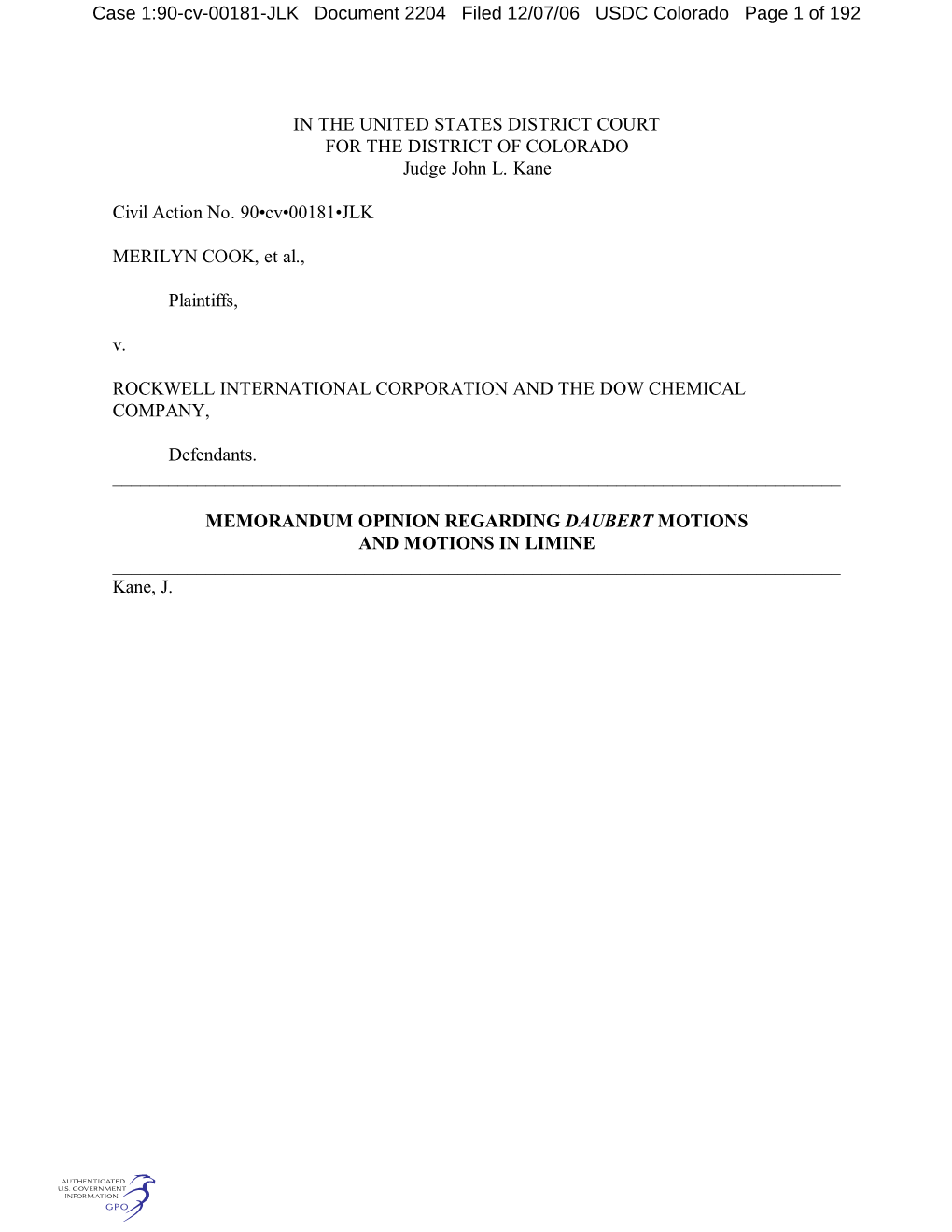 Case 1:90-Cv-00181-JLK Document 2204 Filed 12/07/06 USDC Colorado Page 1 of 192
