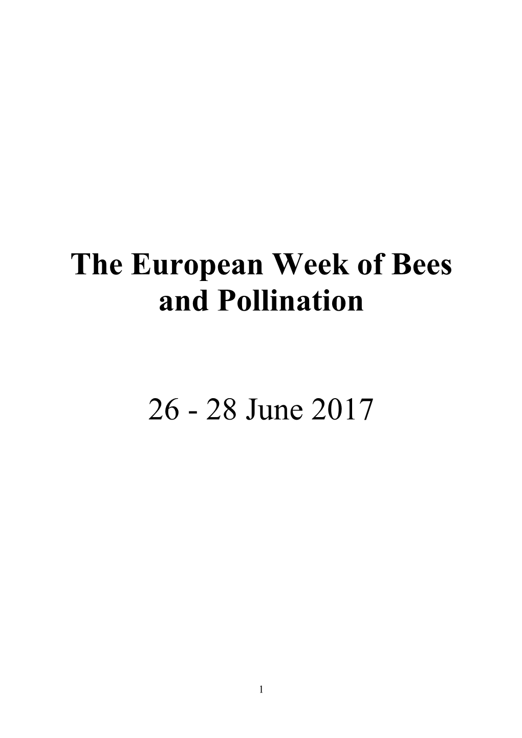 The European Week of Bees and Pollination 26