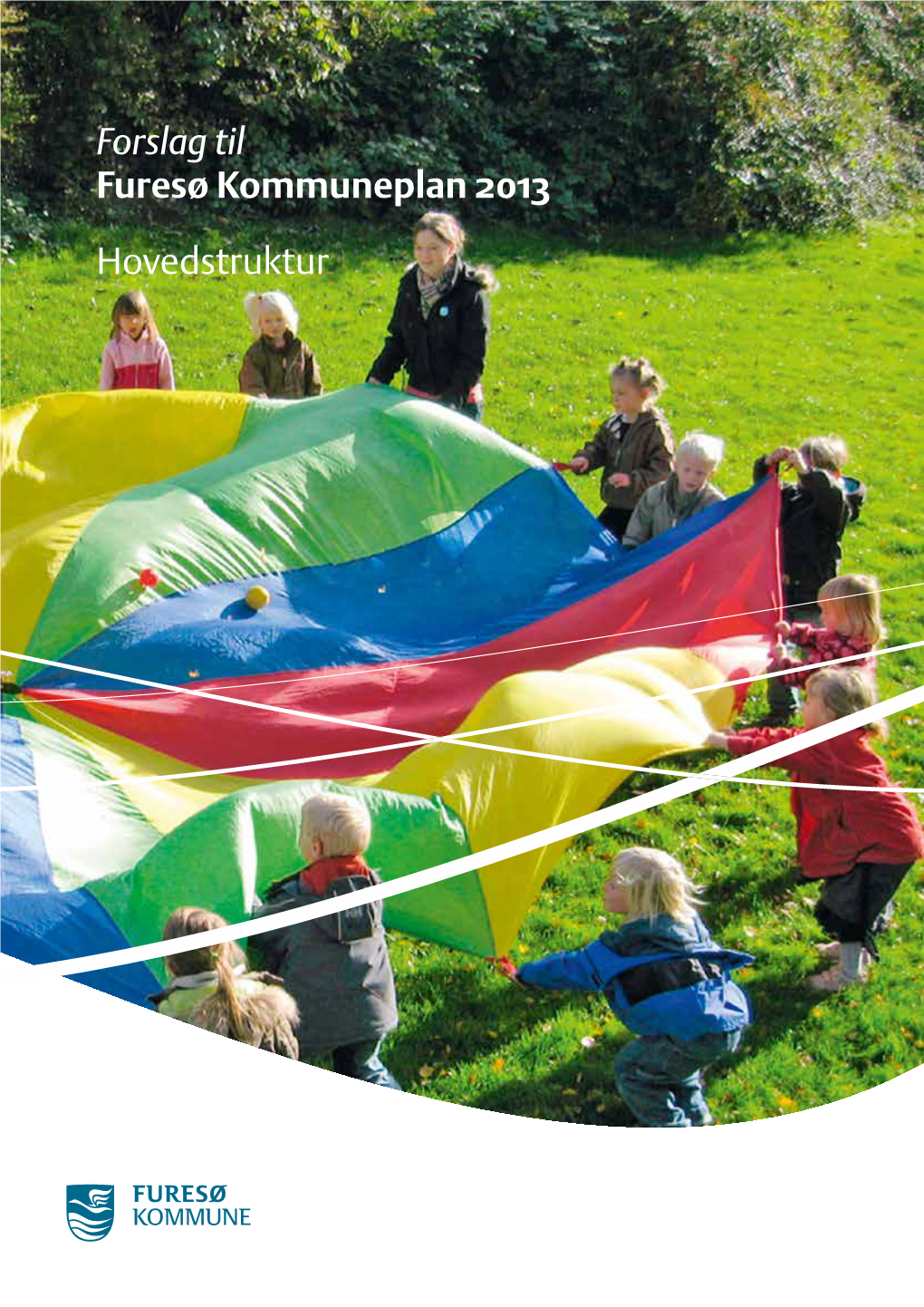 Forslag Til Furesø Kommuneplan 2013 Hovedstruktur