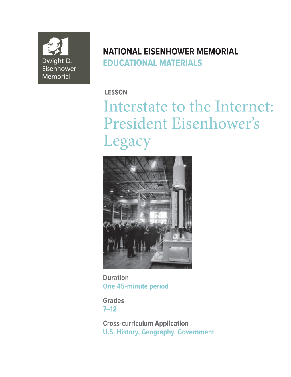 Interstate to the Internet: President Eisenhower's Legacy