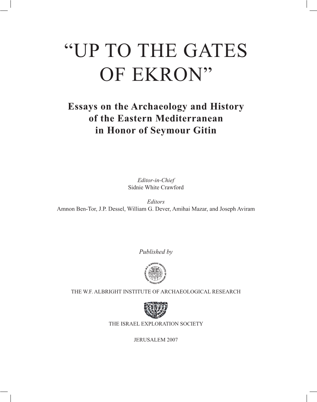 “Up to the Gates of Ekron”